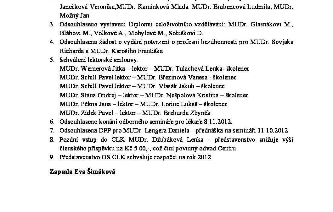 Zápis z jednání představenstva OS ČLK Benešov ze dne 24.10.2012