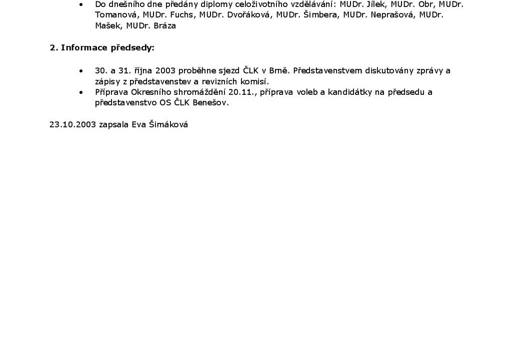 Zápis z jednání představenstva OS ČLK Benešov ze dne 23.9.2003